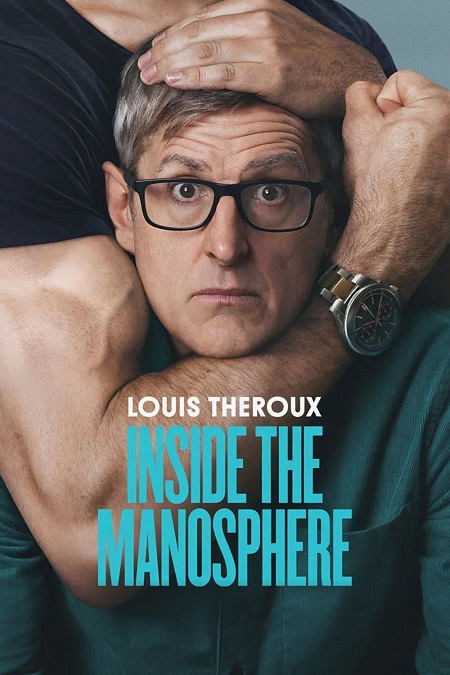 مشاهدة فيلم وتحميل Louis Theroux Inside the Manosphere 2026 مترجم